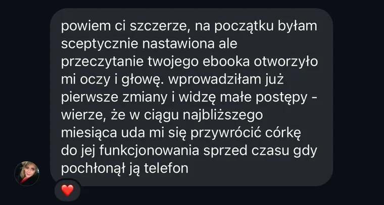Wiadomość prywatna od Doroty M. — była sceptyczna wobec kolejnej metody, w końcu rozumie co dzieje się z córką